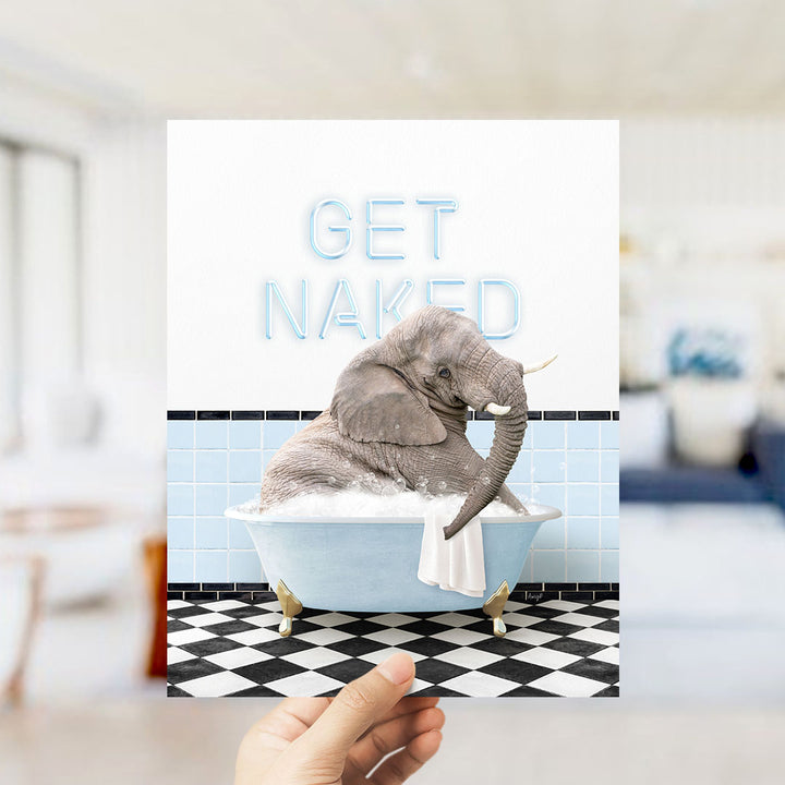 A hand holding a card with an image of an elephant sitting in a bathtub, with the text "GET NAKED" written on the card.