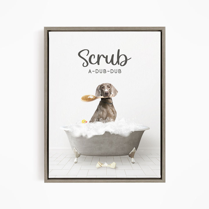 Weimaraner Scrub A-Dub-Dub in Simple Gray Bath