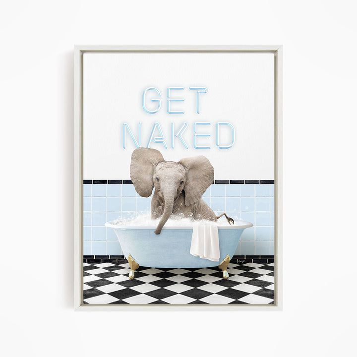 A framed image depicting a baby elephant sitting in a bathtub with the text "GET NAKED" written above it.