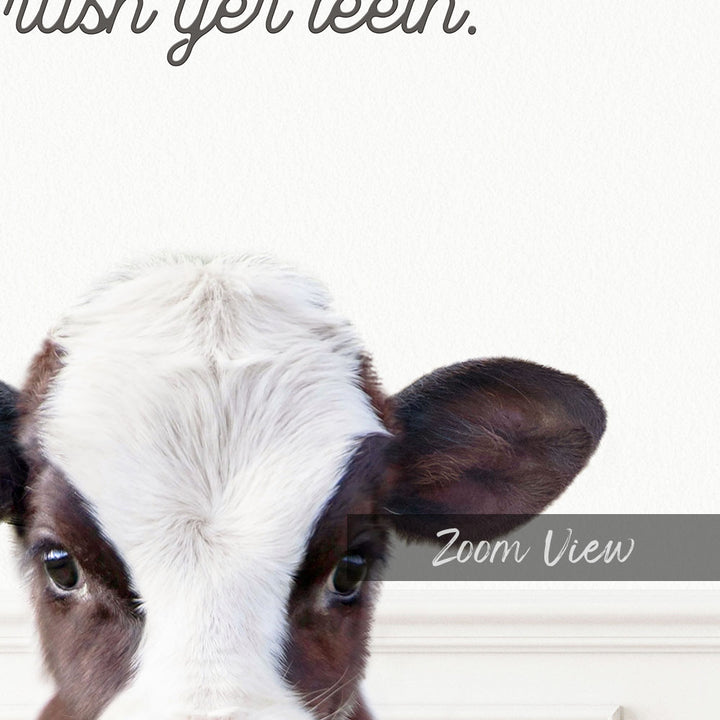Baby Cow "Brush yer teeth" - Bathroom Simple White