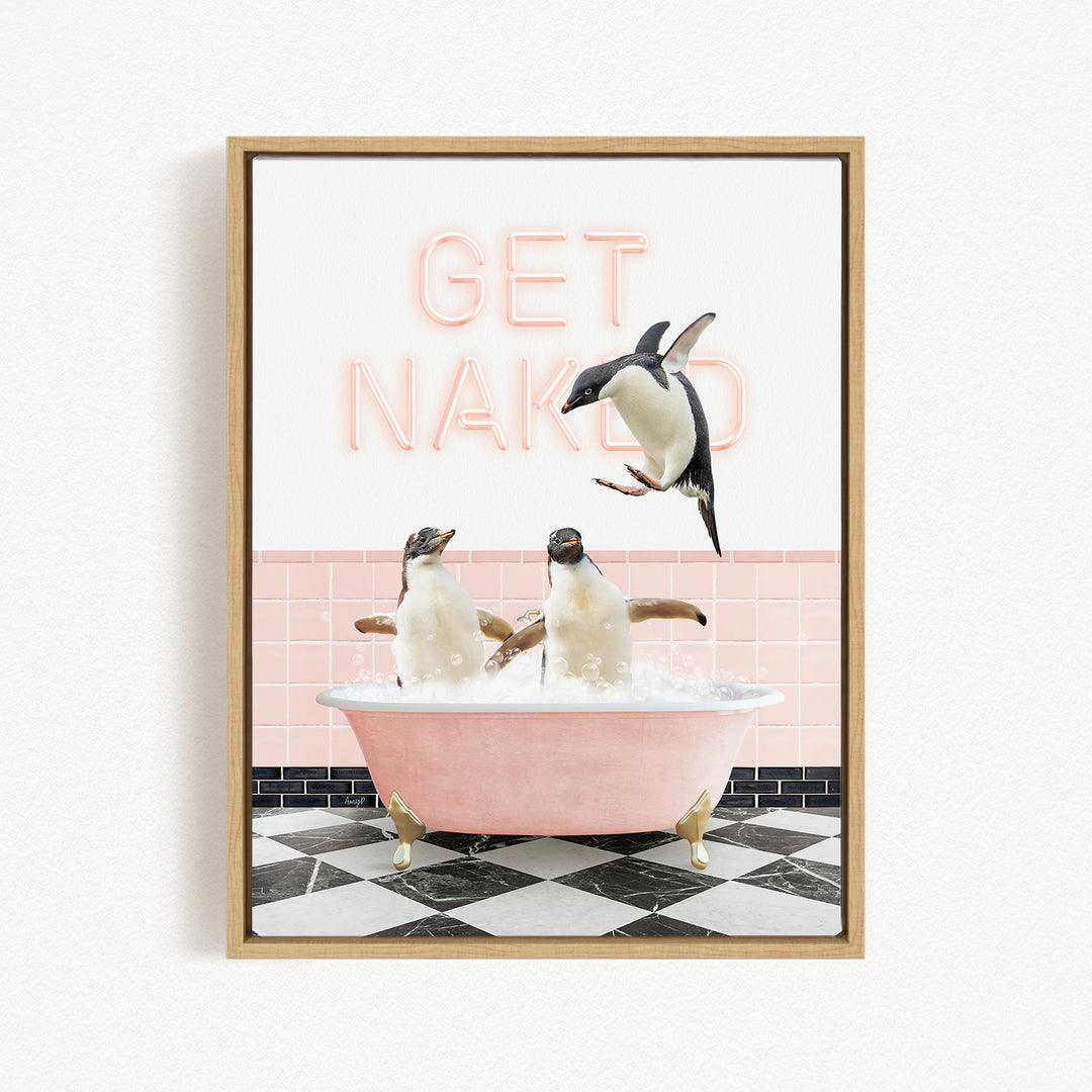 A framed image depicting two penguins sitting in a pink bathtub, with one penguin jumping out of the tub and the other penguin sitting in the tub. The text "GET NAKED" is displayed above the penguins.