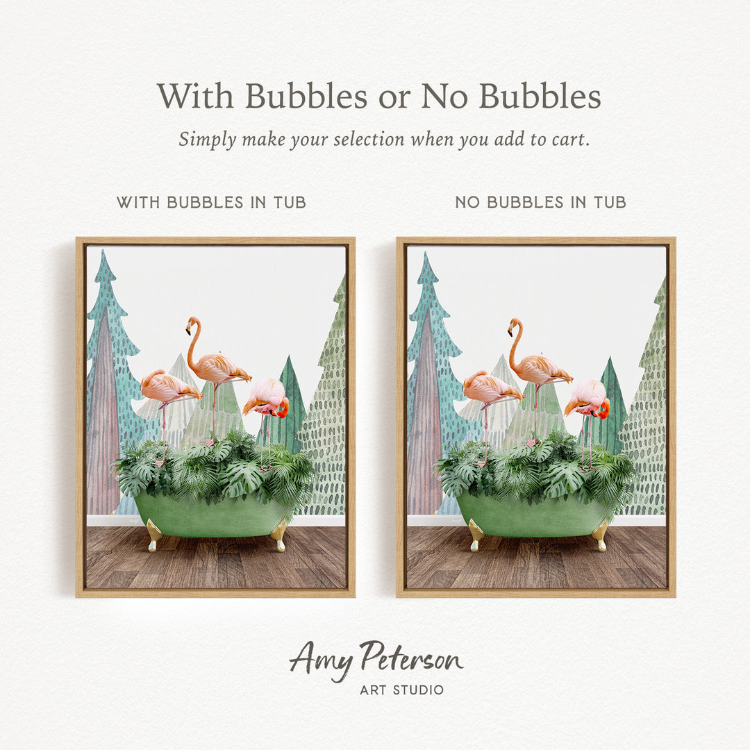 The image is a collage of two framed pictures, each featuring a green bathtub with a pink flamingo sitting inside. The text above the images reads "With Bubbles or No Bubbles Simply make your selection when you add to cart." The text below the images says "WITH BUBBLES IN TUB" and "NO BUBBLES IN TUB," indicating the presence or absence of bubbles in the bathtub.