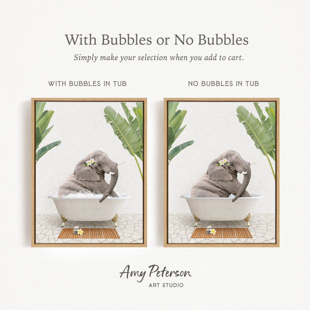 The image is a collage of two pictures featuring an elephant sitting in a bathtub. The first picture has bubbles in the tub, while the second picture does not have bubbles. The text above the images reads "With Bubbles or No Bubbles Simply make your selection when you add to cart."