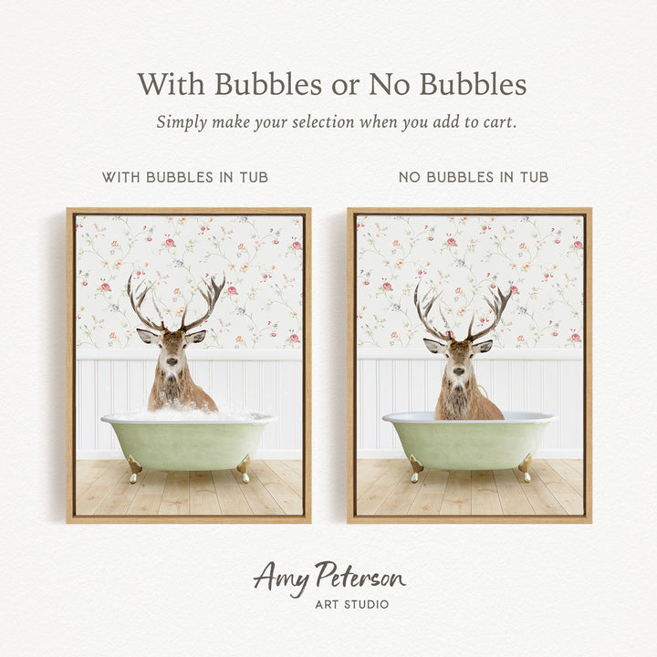 The image is a collage of two framed pictures, each featuring a deer in a bathtub. The deer has antlers and is sitting in a green bathtub, with a floral pattern on the wall behind it. The text above the images reads "With Bubbles or No Bubbles" and "Simply make your selection when you add to cart." The artist's name, Amy Peterson, is displayed at the bottom of the image.