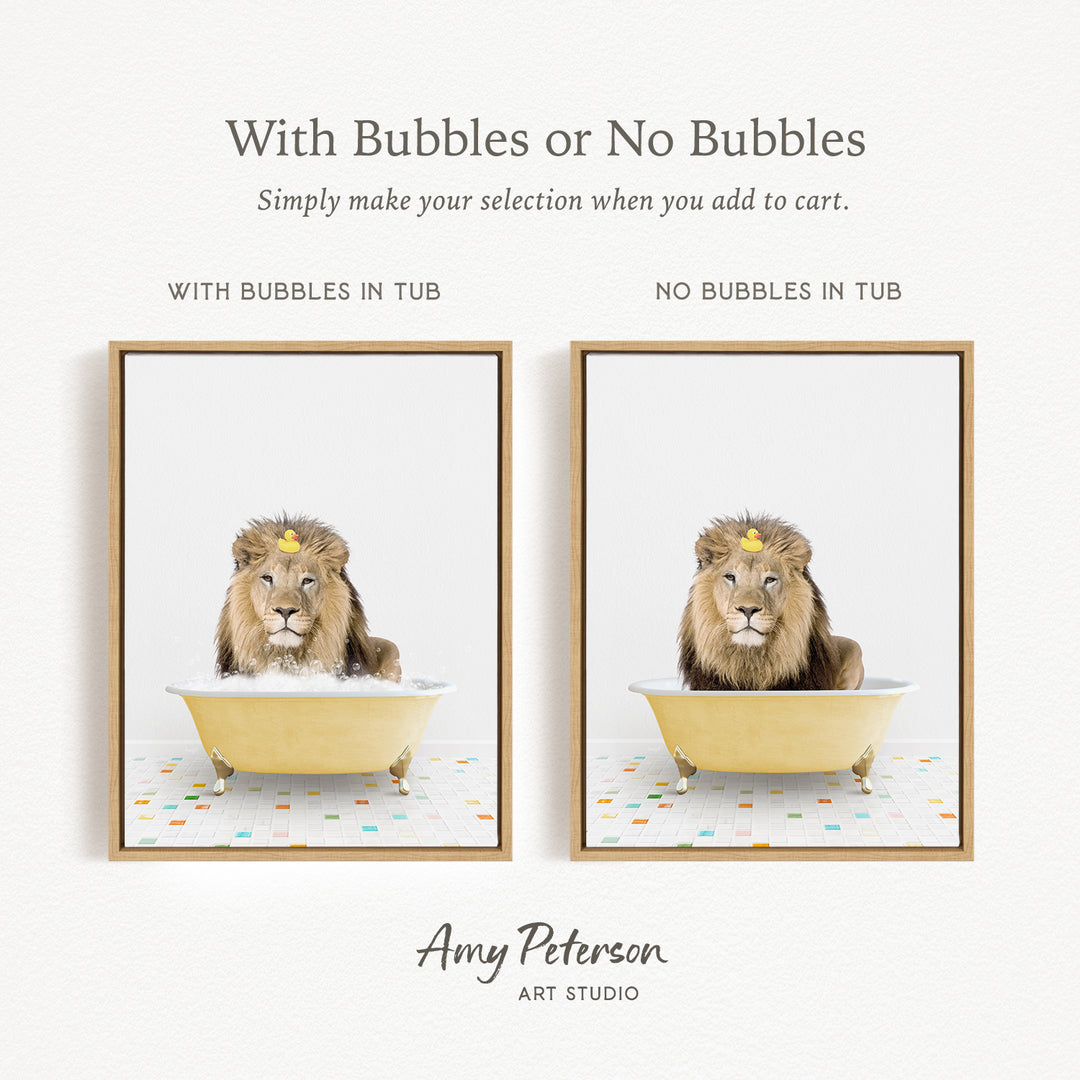 The image is a collage of two framed pictures, each featuring a lion sitting in a tub. The lion in the tub has bubbles, while the lion in the tub does not have bubbles. The text above the images reads "With Bubbles or No Bubbles Simply make your selection when you add to cart."