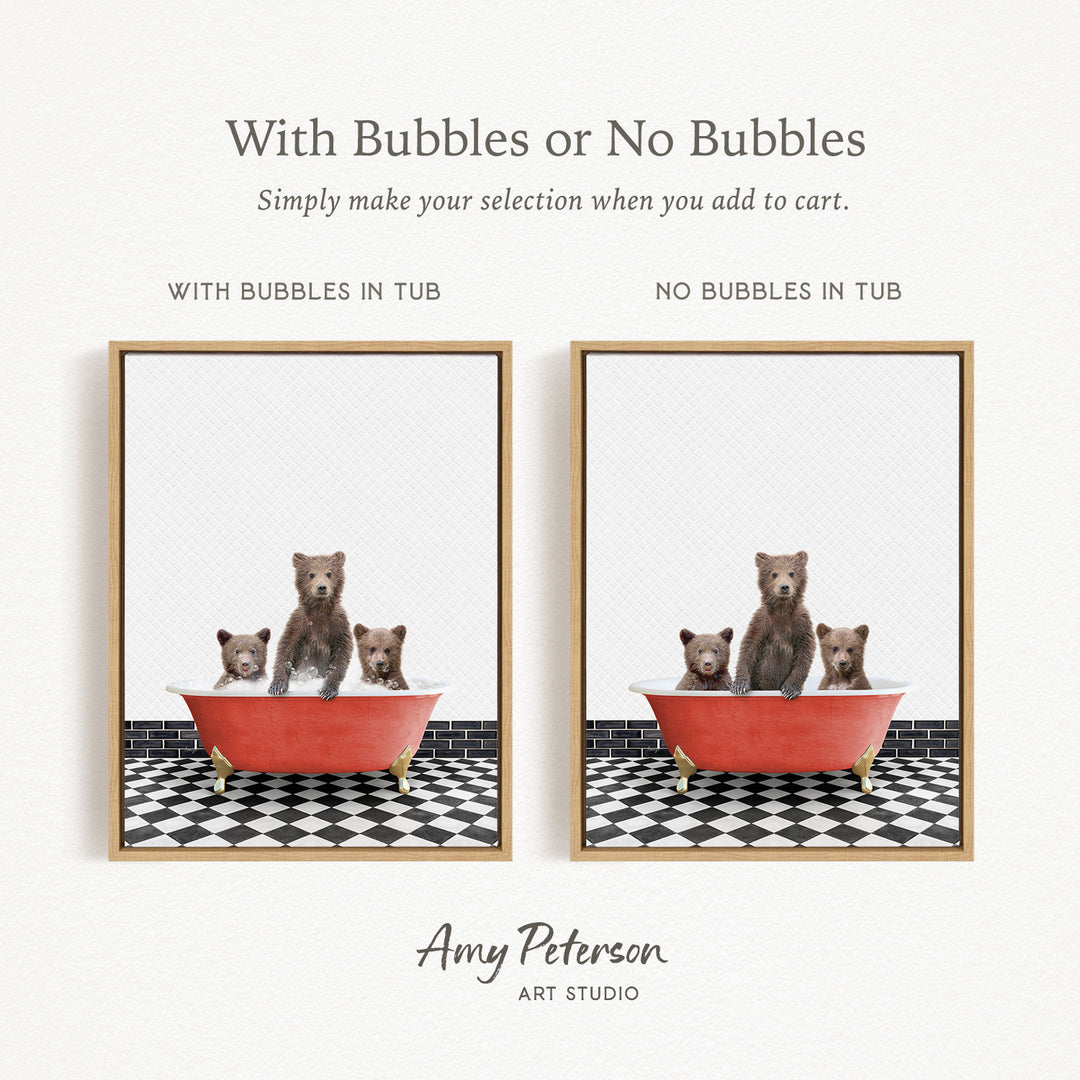 The image is a collage of two framed pictures, each depicting a bear sitting in a bathtub. The bears are brown and appear to be enjoying themselves in the tub. The text above the images reads "With Bubbles or No Bubbles" and below the images, it says "Simply make your selection when you add to cart."