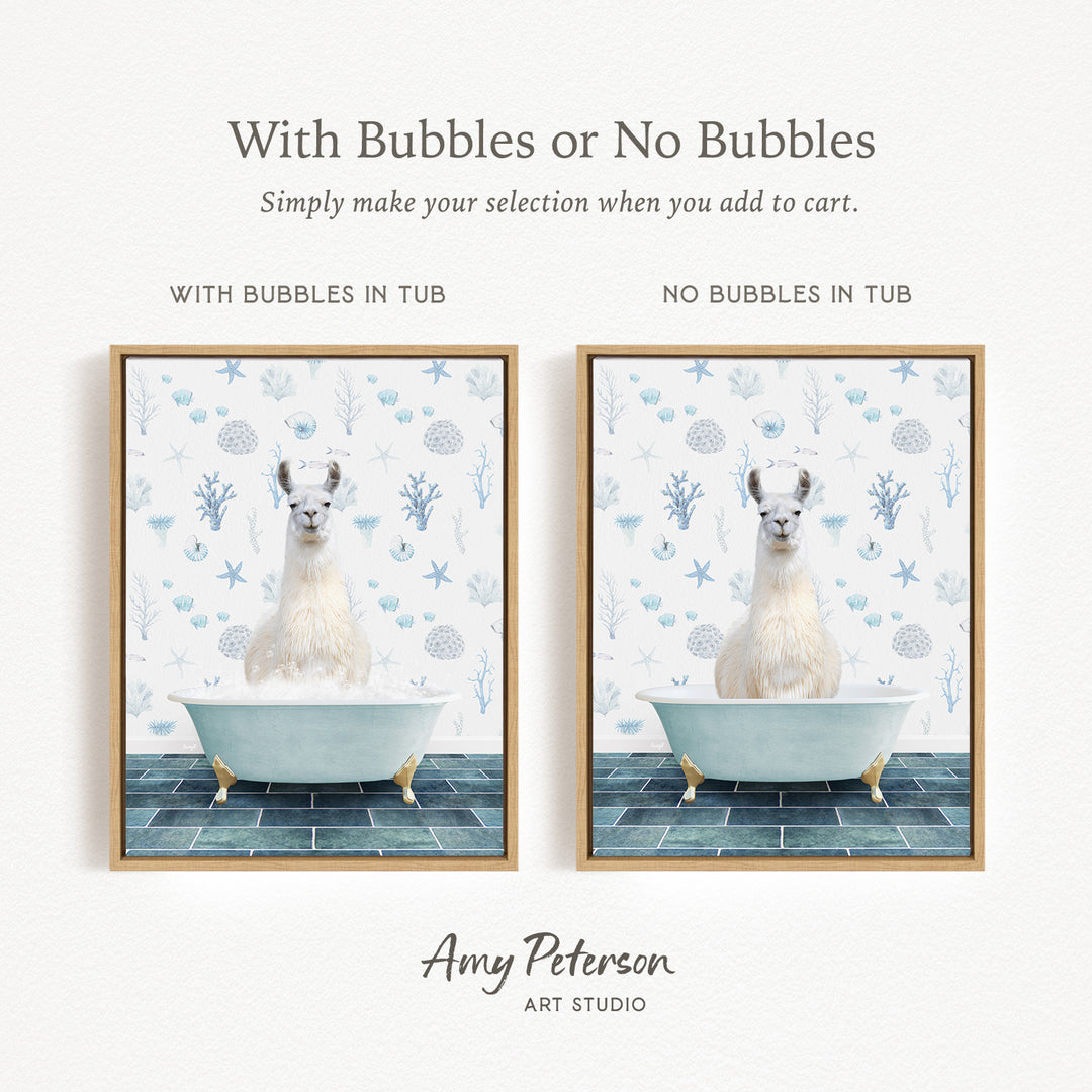 The image is a framed print featuring a white llama sitting in a bathtub, with the text "With Bubbles or No Bubbles" above the images.
