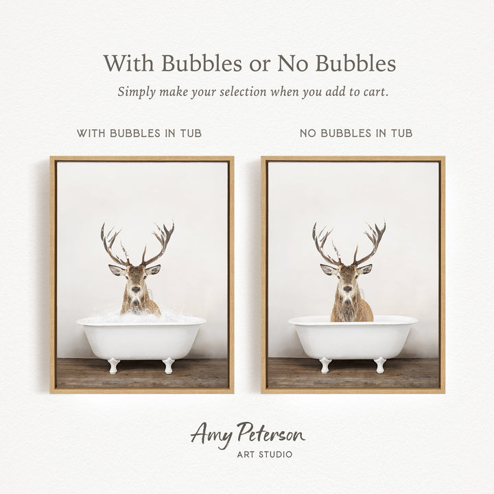 The image is a collage of two pictures featuring a deer in a bathtub. The deer has antlers and is sitting in a white bathtub filled with water. The text above the images reads "With Bubbles or No Bubbles" and below the images, it says "Simply make your selection when you add to cart."