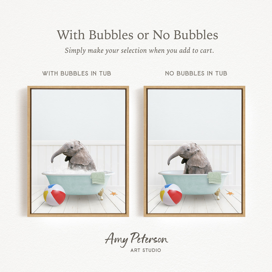 The image is a collage of two pictures, each featuring an elephant sitting in a bathtub with or without bubbles. The text above the images reads "With Bubbles or No Bubbles Simply make your selection when you add to cart." The text below the images says "WITH BUBBLES IN TUB" and "NO BUBBLES IN TUB." The artist's name, Amy Peterson, is displayed at the bottom of the image.