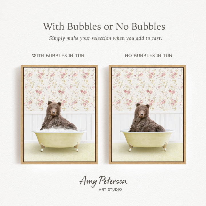 The image is a collage of two framed pictures, each featuring a brown bear sitting in a bathtub. The text above the images reads "With Bubbles or No Bubbles" and below the images, it says "Simply make your selection when you add to cart."