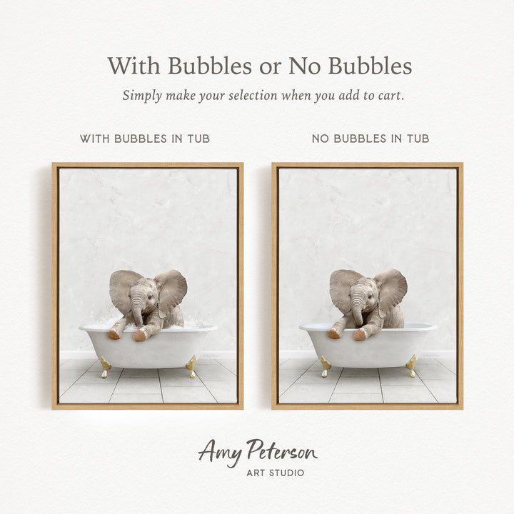 The image is a collage of two pictures, each featuring a baby elephant sitting in a bathtub. The first picture has bubbles in the tub, while the second picture does not have bubbles. The text above the images reads "With Bubbles or No Bubbles Simply make your selection when you add to cart."
