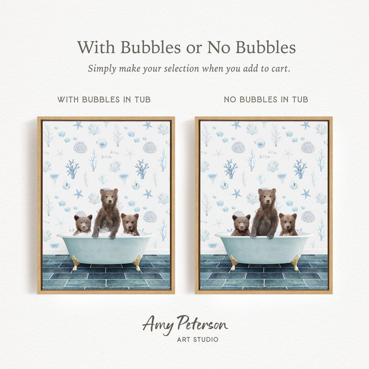 The image is a collage of two framed pictures, each depicting a bear sitting in a bathtub. The bears are brown and appear to be enjoying their time in the tub. The text above the images reads "With Bubbles or No Bubbles" and below the images, it says "Simply make your selection when you add to cart."