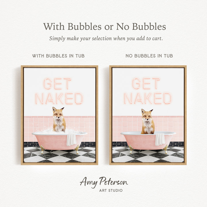 The image is a framed print featuring a fox sitting in a pink bathtub with bubbles, and another framed print with no bubbles in the tub. The text above the images reads "With Bubbles or No Bubbles Simply make your selection when you add to cart."