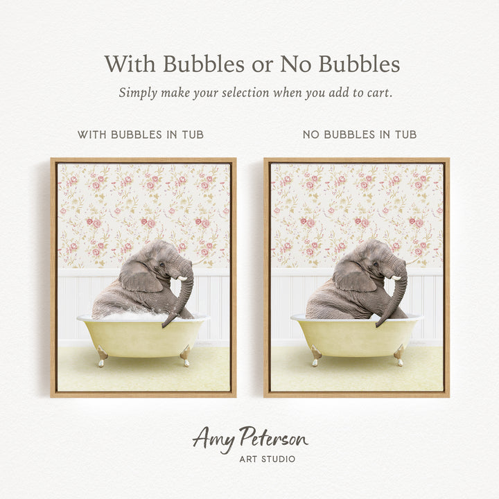 The image is a collage of two framed pictures, each depicting a gray elephant sitting in a bathtub. The text above the images reads "With Bubbles or No Bubbles" and below the images, it says "Simply make your selection when you add to cart."