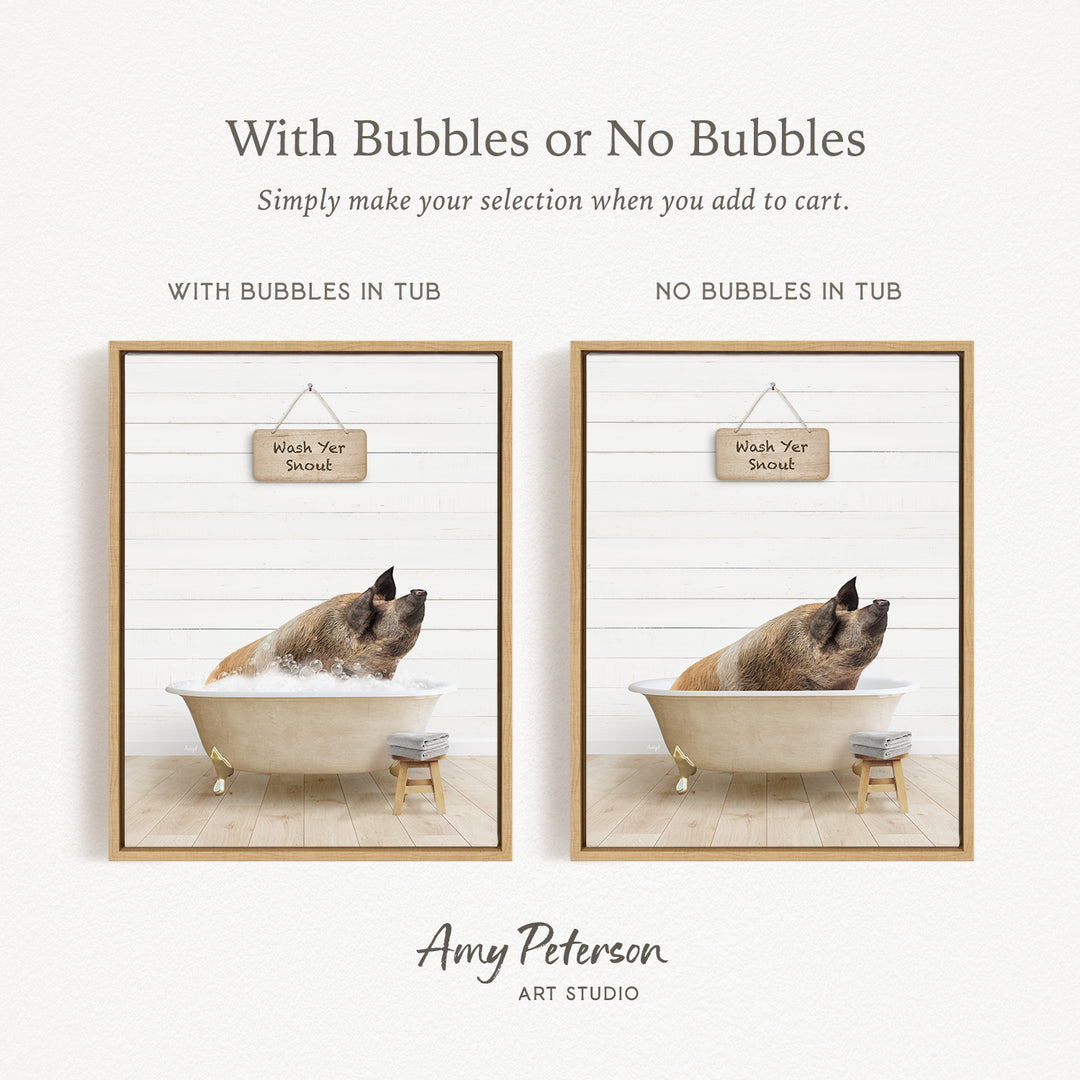 The image is a collage of two pictures, each featuring a pig sitting in a tub with a sign that says "Wash Yer Shout". The sign is hanging above the tub, and the pig is sitting on a stool next to the tub. The collage includes a frame with the text "With Bubbles or No Bubbles" and the artist's name " Amy Peterson ART STUDIO".