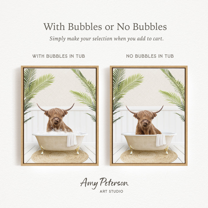 The image is a collage of two framed pictures, each featuring a bull with horns sitting in a bathtub. The bull in each picture has a towel draped over its body. The text above the collage reads "With Bubbles or No Bubbles Simply make your selection when you add to cart." The text below the collage reads "WITH BUBBLES IN TUB" and "NO BUBBLES IN TUB," indicating the presence or absence of bubbles in the bathtub.
