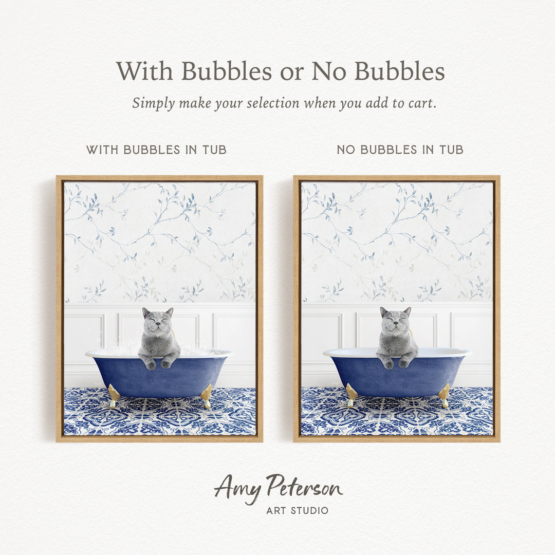 The image is a collage of two framed pictures, each depicting a cat sitting in a bathtub. The cat appears to be gray and is sitting on the edge of the bathtub. The text above the images reads "With Bubbles or No Bubbles" and below the images, it says "Simply make your selection when you add to cart."