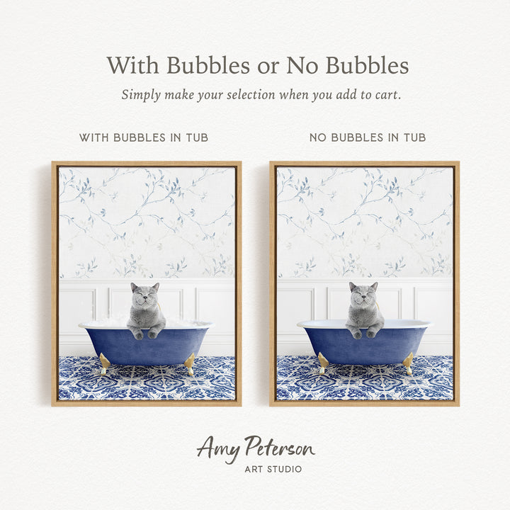 The image is a collage of two framed pictures, each depicting a cat sitting in a bathtub. The cat appears to be gray and is sitting on the edge of the bathtub. The text above the images reads "With Bubbles or No Bubbles" and below the images, it says "Simply make your selection when you add to cart."