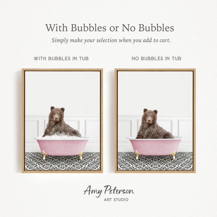 The image is a collage of two pictures featuring a bear sitting in a pink bathtub. The bear appears to be enjoying a bath, surrounded by bubbles. The collage is titled "With Bubbles or No Bubbles" and includes text that suggests the viewer should make their selection when adding to a cart.