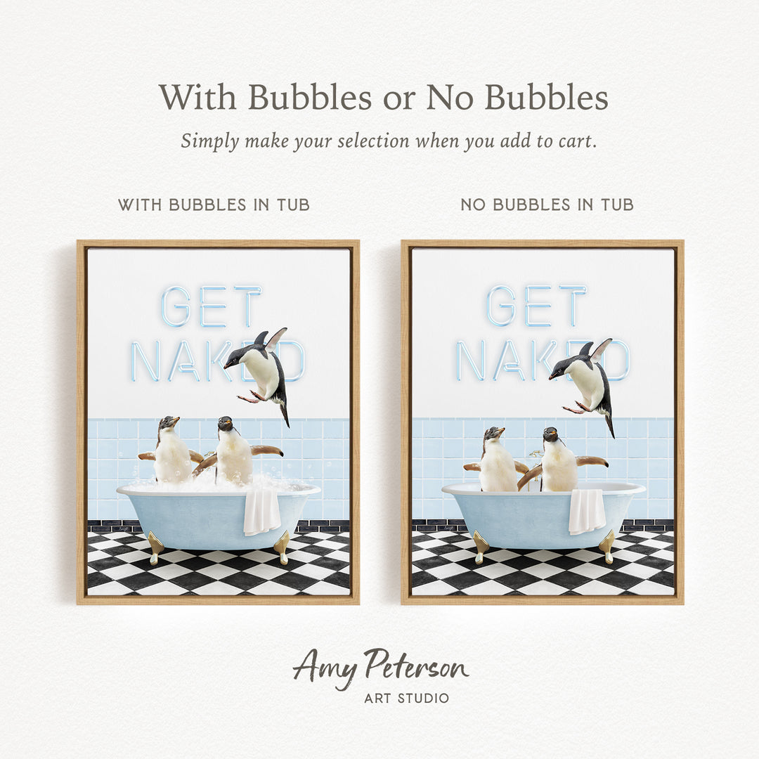 The image is a framed print featuring a penguin bathtub with two penguins sitting in it, one of which is flying. The text above the image reads "With Bubbles or No Bubbles Simply make your selection when you add to cart." The text below the image reads "WITH BUZZBLES IN TUB" and "NO BUZZBLES IN TUB."