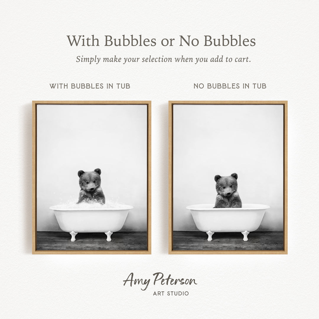 The image is a black and white photo of a bear sitting in a bathtub, with the caption "With Bubbles or No Bubbles" and the text "Simply make your selection when you add to cart."
