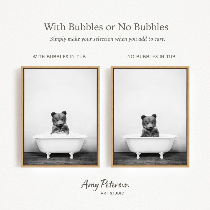 The image is a black and white photo of a bear sitting in a bathtub, with the caption "With Bubbles or No Bubbles" and the text "Simply make your selection when you add to cart."