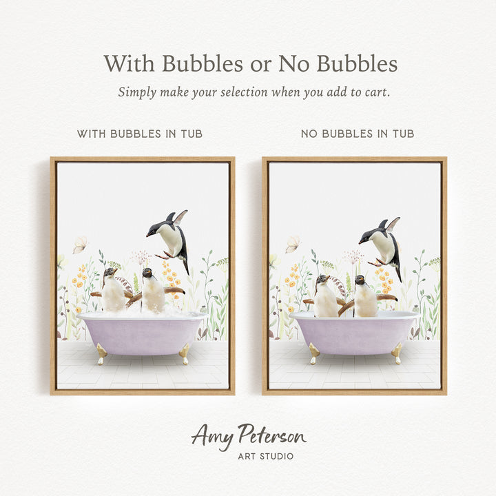 The image is a framed print depicting penguins in a bathtub, with the text "With Bubbles or No Bubbles" and "With Bubbles in Tub" indicating the presence of bubbles in the tub.