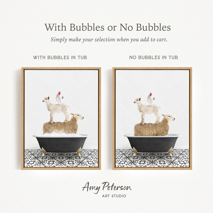 The image is a framed print featuring two different scenes. In the first scene, a chicken is perched on top of a sheep in a bathtub, while in the second scene, a chicken is standing on a sheep in a tub without any bubbles. The text above the images reads "With Bubbles or No Bubbles Simply make your selection when you add to cart."