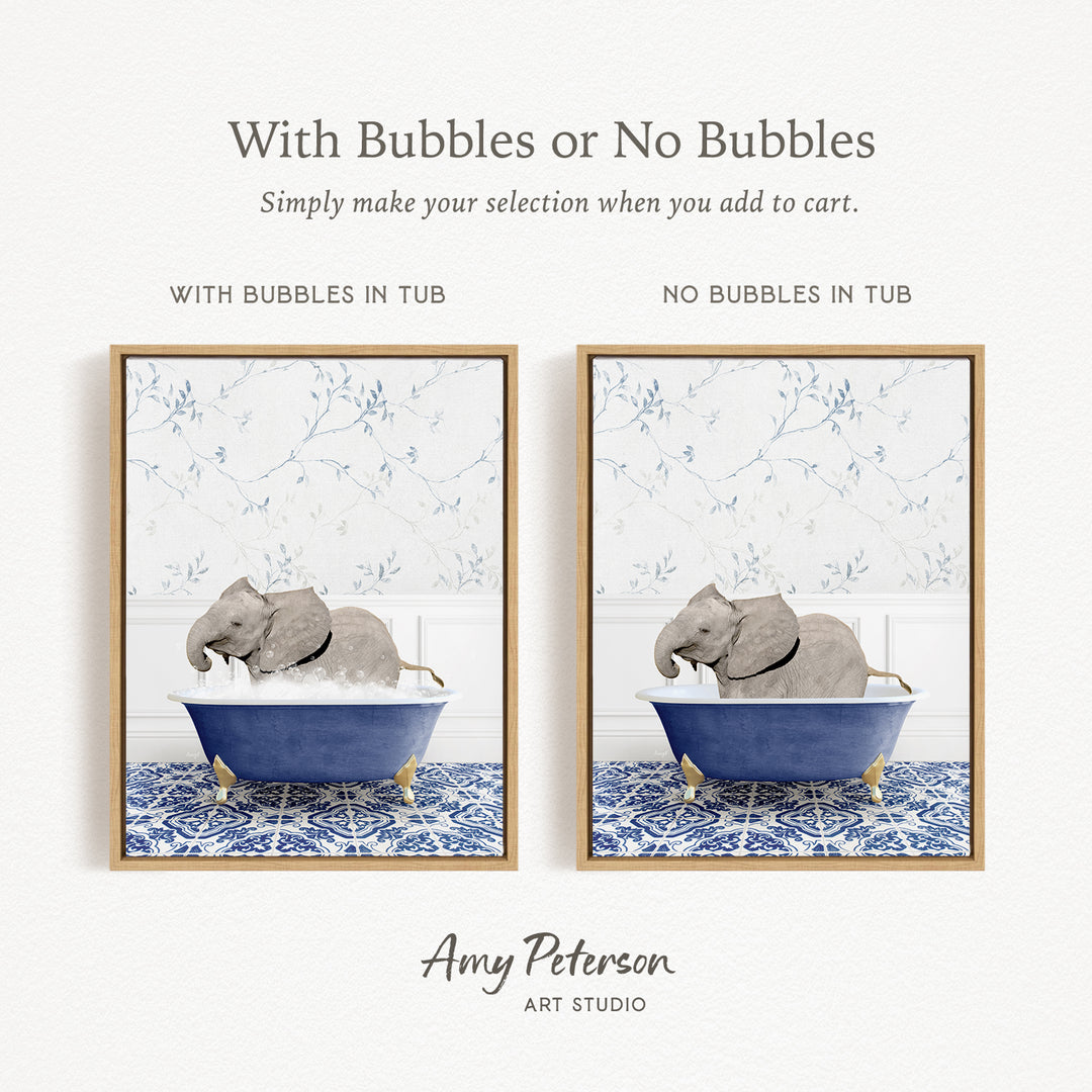 The image is a framed print featuring a baby elephant sitting in a blue bathtub, with the text "With Bubbles or No Bubbles" above the images.