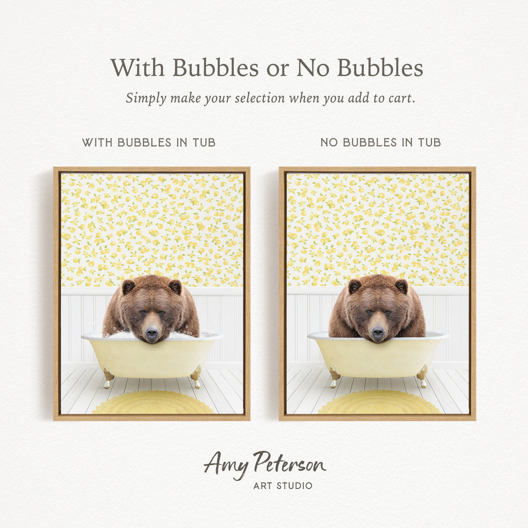 The image is a collage of two framed pictures, each featuring a brown bear sitting in a bathtub. The bear is resting its head on the edge of the tub, appearing relaxed and comfortable. The pictures are framed in a simple white frame, and the text above the images reads "With Bubbles or No Bubbles Simply make your selection when you add to cart."
