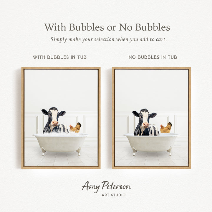 The image is a collage of two framed pictures, each depicting a cow sitting in a bathtub with a chicken and a duck. The text above the images reads "With Bubbles or No Bubbles" and below the images, it says "Simply make your selection when you add to cart." The artist's name, Amy Peterson, is mentioned at the bottom of the image.