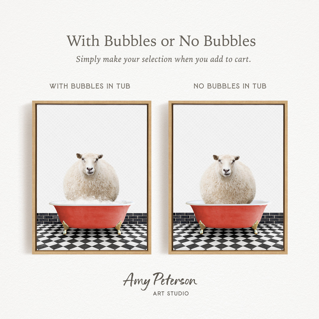 The image is a collage of two framed pictures, each featuring a white sheep sitting in a red bathtub. The text above the images reads "With Bubbles or No Bubbles" and below the images, it says "Simply make your selection when you add to cart."
