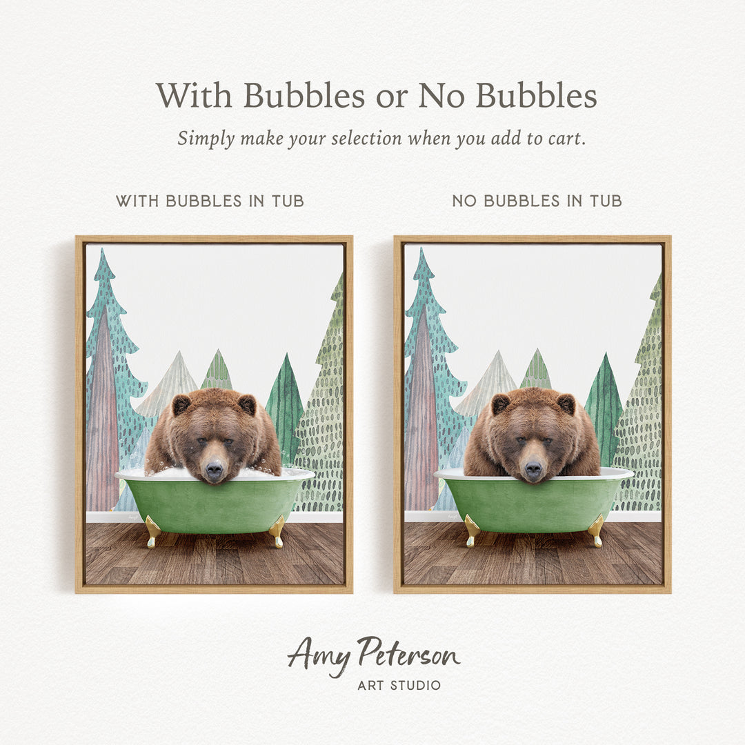 The image is a collage of two framed pictures featuring a bear sitting in a green tub. The text above the images reads "With Bubbles or No Bubbles" and below the images, it says "Simply make your selection when you add to cart."