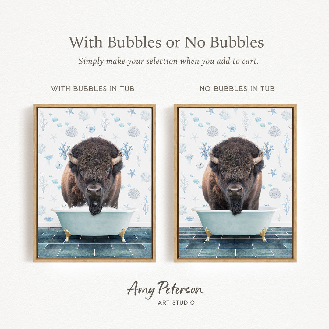 The image is a framed print featuring a bison in a tub, with the text "With Bubbles or No Bubbles" and "With Bubbles in Tub" indicating the type of bathtub the bison is in.
