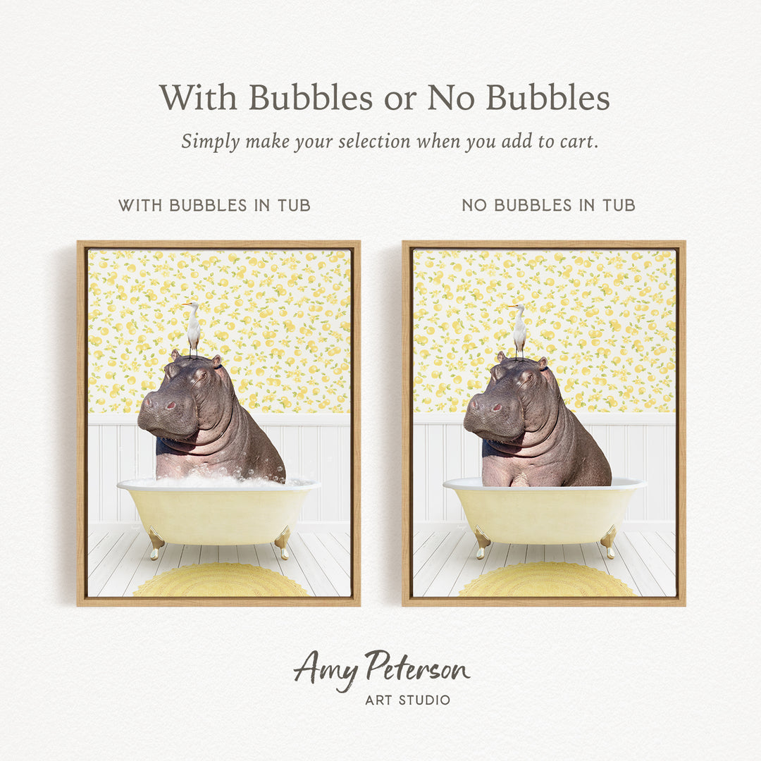 The image is a collage of two framed pictures, each depicting a hippopotamus sitting in a bathtub. The text above the images reads "With Bubbles or No Bubbles" and below the images, it says "Simply make your selection when you add to cart."