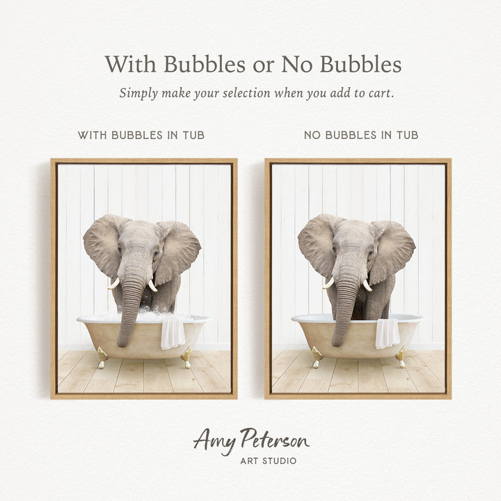 The image is a collage of two pictures of an elephant in a bathtub, with one picture having bubbles and the other not having bubbles. The text above the images reads "With Bubbles or No Bubbles Simply make your selection when you add to cart."