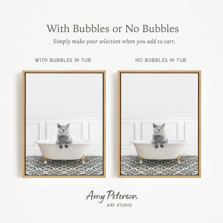The image is a collage of two pictures, each featuring a cat sitting in a bathtub. The cat appears to be gray and white, and it is sitting on a patterned rug. The text above the images reads "With Bubbles or No Bubbles" and "Simply make your selection when you add to cart." The text below the images says "WITH BUBBLES IN TUB" and "NO BUBBLES IN TUB."