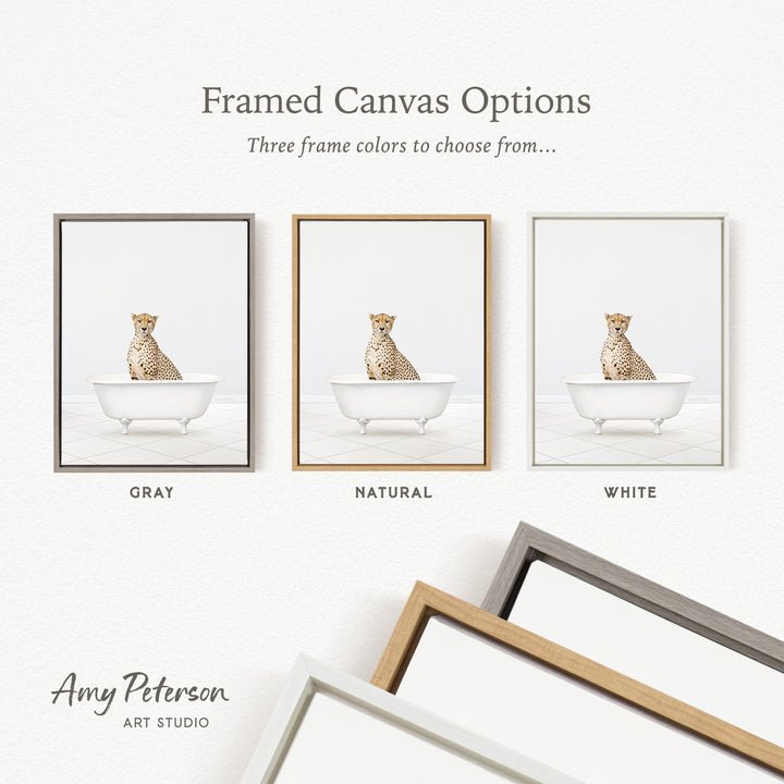 three framed canvas options, each featuring a cheetah sitting in a bathtub. The options include a gray frame, a natural frame, and a white frame.