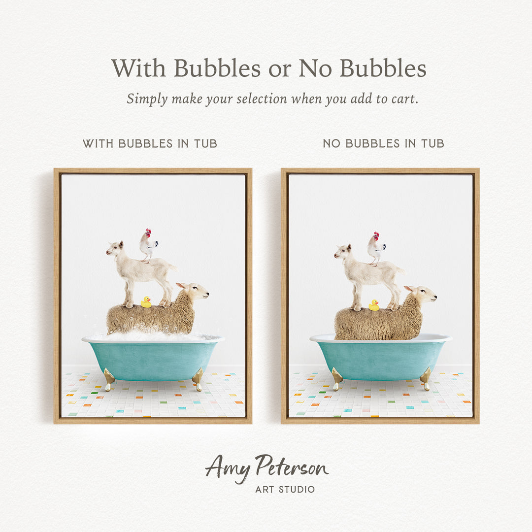 The image is a collage of two framed pictures, each depicting a sheep standing on a tub of bubbles and a chicken standing on a tub of no bubbles. The text above the images reads "With Bubbles or No Bubbles" and below the images, it says "Simply make your selection when you add to cart." The artist's name, Amy Peterson, is mentioned at the bottom of the image.