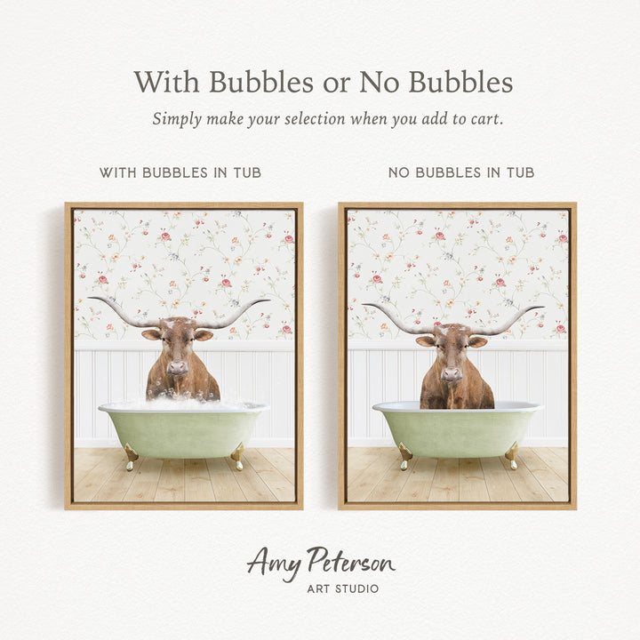 The image is a collage of two framed pictures, each featuring a bull sitting in a bathtub. The bull in the bathtub has large horns, and the bathtub is filled with water. The text above the images reads "With Bubbles or No Bubbles" and "Simply make your selection when you add to cart."