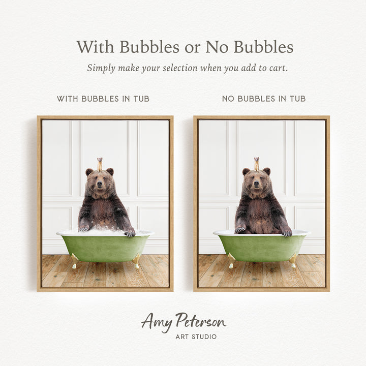 a bear sitting in a green bathtub, with the text "With Bubbles or No Bubbles" above the images.
