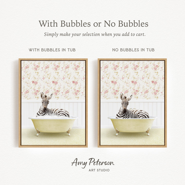 The image is a collage of two framed pictures, each depicting a zebra sitting in a bathtub. The text above the images reads "With Bubbles or No Bubbles" and below the images, it says "Simply make your selection when you add to cart."