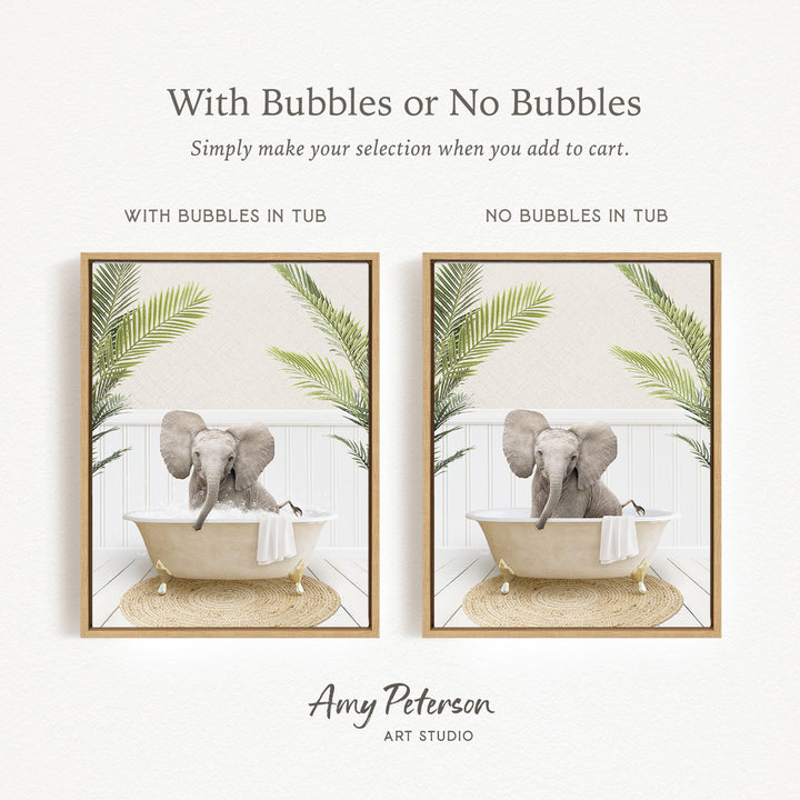 The image is a collage of two pictures featuring an elephant sitting in a bathtub. The first picture has bubbles in the tub, while the second picture does not have bubbles. The text above the images reads "With Bubbles or No Bubbles Simply make your selection when you add to cart."