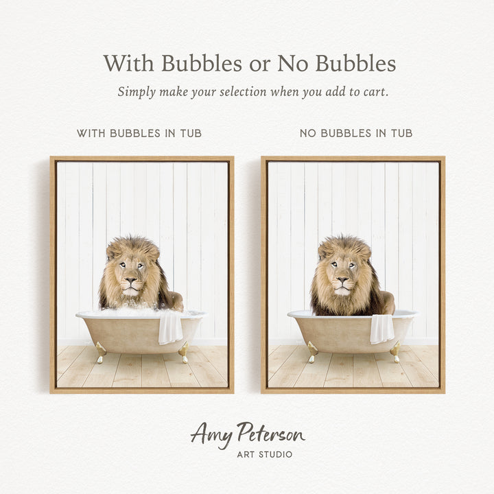 The image is a collage of two pictures featuring a lion sitting in a bathtub. The lion is depicted in two different frames, one with bubbles and the other without bubbles. The text above the images reads "With Bubbles or No Bubbles Simply make your selection when you add to cart."