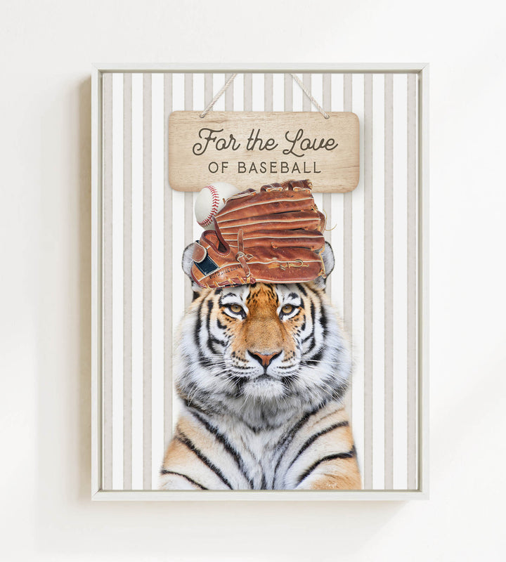 A tiger wearing a baseball glove and standing in front of a sign that says "For the Love of Baseball".
