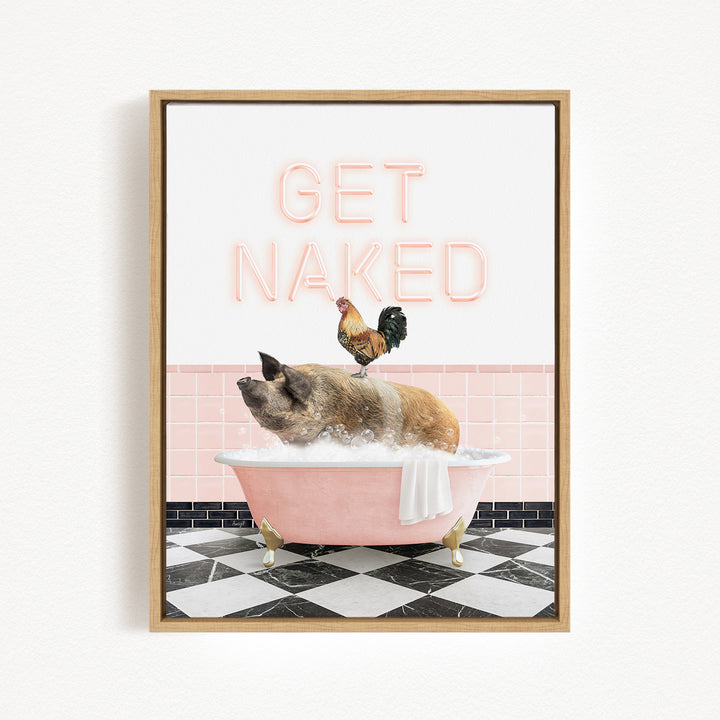 A framed image depicting a pig sitting in a pink bathtub, with a rooster perched on its back, and the text "GET NAKED" displayed above the scene.