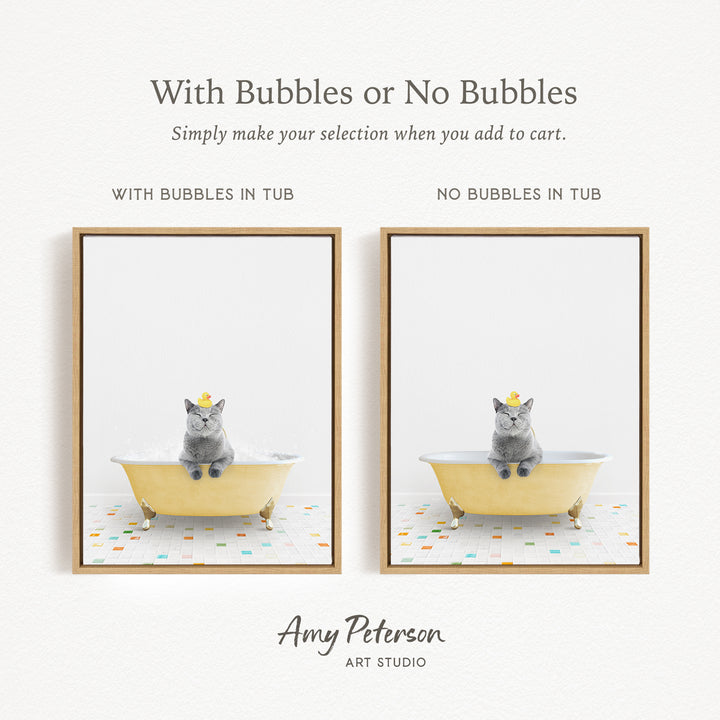 The image is a collage of two pictures, each featuring a gray cat sitting in a bathtub. The cat is wearing a yellow rubber duck, and the bathtub is filled with bubbles. The text above the images reads "With Bubbles or No Bubbles" and below the images, it says "Simply make your selection when you add to cart."