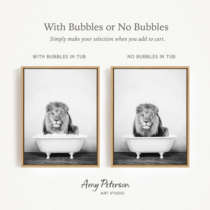 The image is a black and white photograph of a lion sitting in a bathtub, with the caption "With Bubbles or No Bubbles" and the text "Simply make your selection when you add to cart."