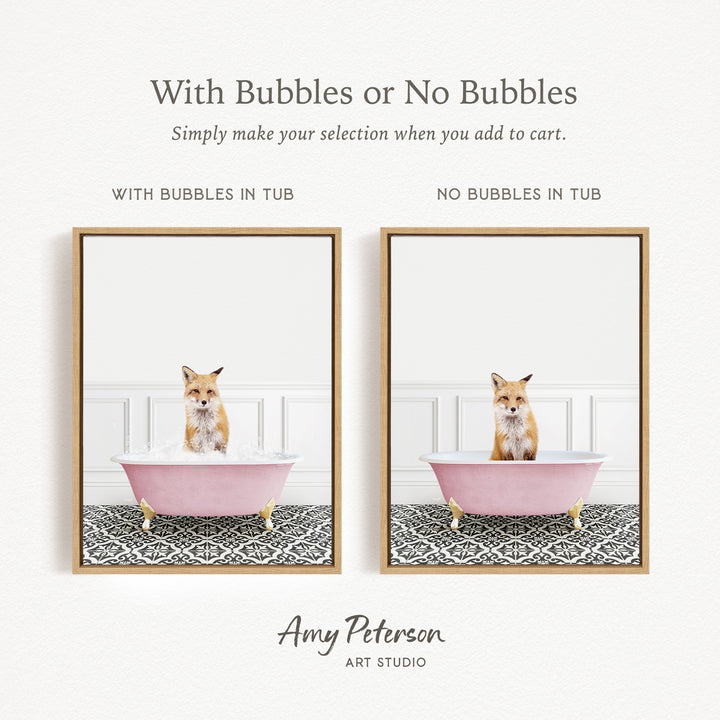 The image is a collage of two framed pictures, each featuring a cat sitting in a pink bathtub. The cat appears to be a fox, and the bathtub is pink. The text above the images reads "With Bubbles or No Bubbles" and below the images, it says "Simply make your selection when you add to cart."