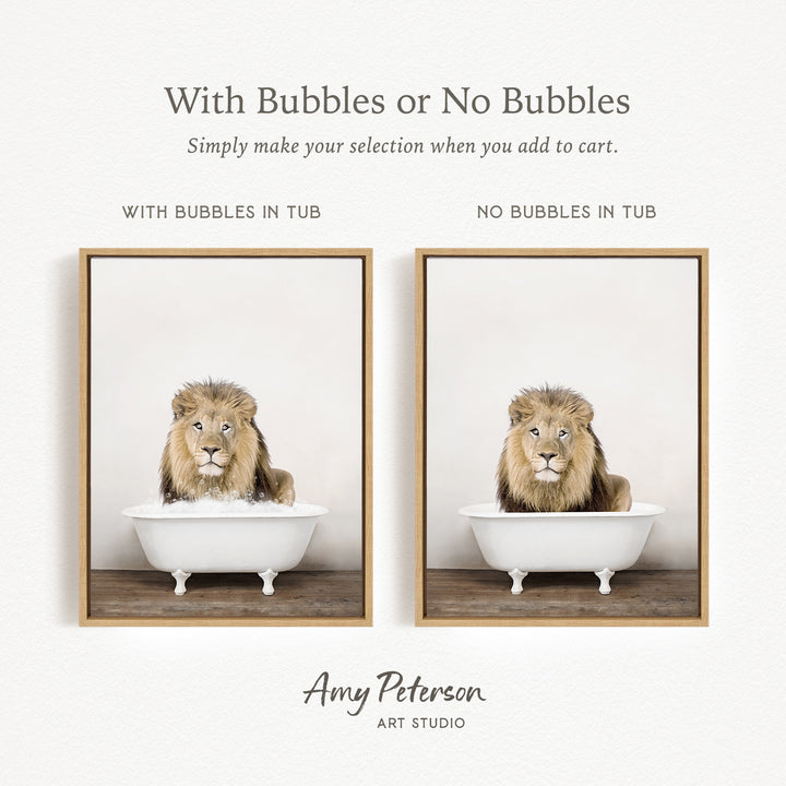 The image is a collage of two pictures featuring a lion sitting in a white bathtub. The lion appears to be looking directly at the camera. The text above the images reads "With Bubbles or No Bubbles" and below the images, it says "Simply make your selection when you add to cart."